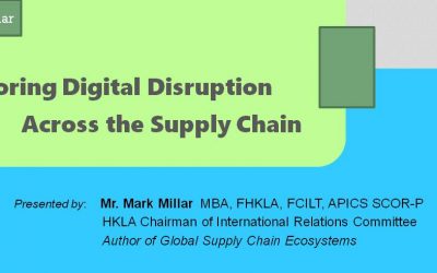 HKLA Seminar – Exploring Digital Disruption Across the Supply Chain