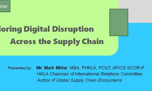 HKLA Seminar – Exploring Digital Disruption Across the Supply Chain
