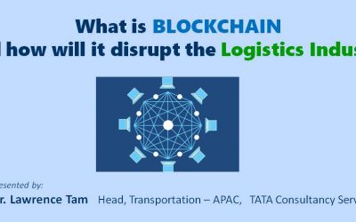 What is BLOCKCHAIN and how will it disrupt the Logistics Industry