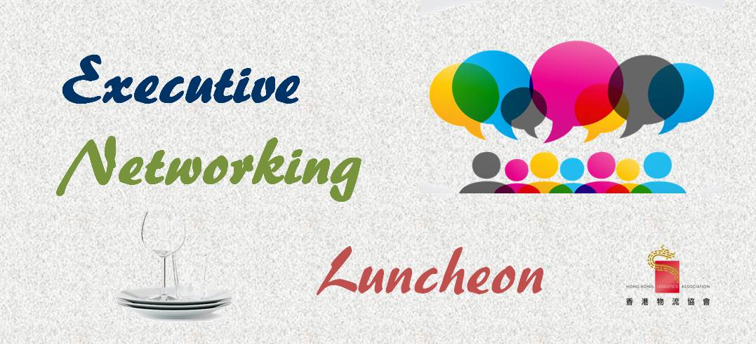 Executive Networking Luncheon on 5 June 2019