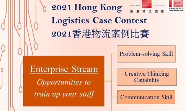 2021 HONG KONG LOGISTICS CASE CONTEST – Enterprise Stream