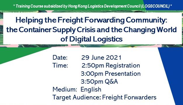 Helping the Freight Forwarding Community: the Container Supply Crisis and the Changing World of Digital Logistics